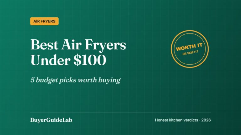 Best Air Fryers Under $100 — 5 budget picks worth buying | BuyerGuideLab
