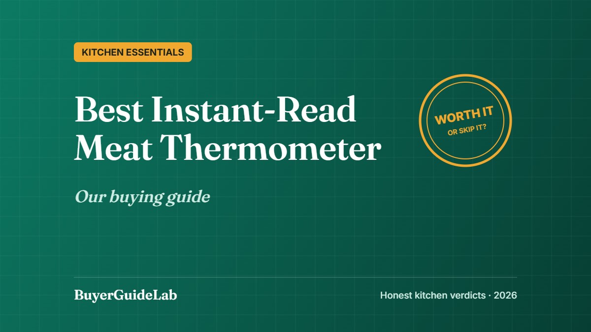 Best Instant-Read Meat Thermometer — Our buying guide | BuyerGuideLab