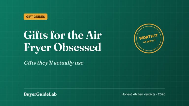 Gifts for the Air Fryer Obsessed — Gifts they’ll actually use | BuyerGuideLab