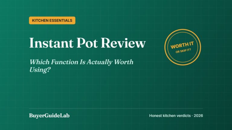 Instant Pot Review — Which Function Is Actually Worth Using? | BuyerGuideLab