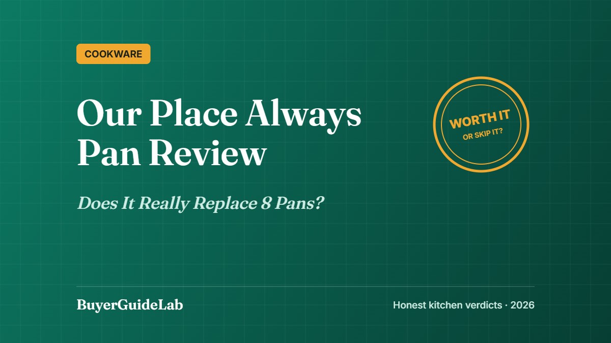 Our Place Always Pan Review — Does It Really Replace 8 Pans? | BuyerGuideLab