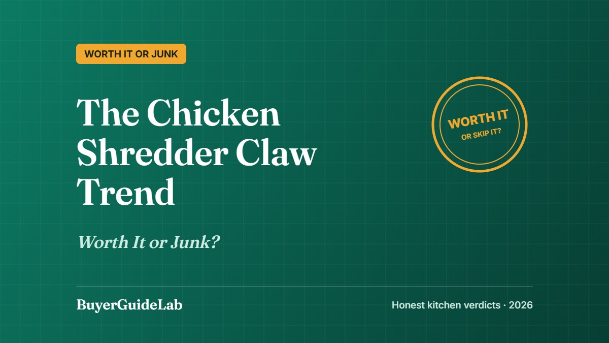 The Chicken Shredder Claw Trend — Worth It or Junk? | BuyerGuideLab